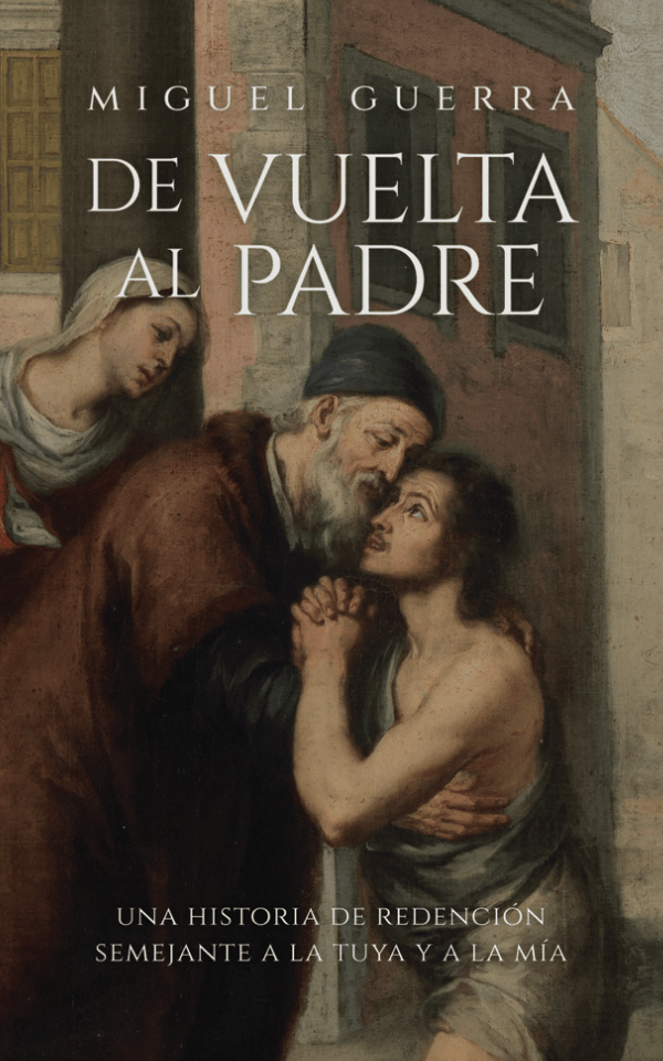 De vuelta al Padre - PREVENTA (envío el 16 de mayo)